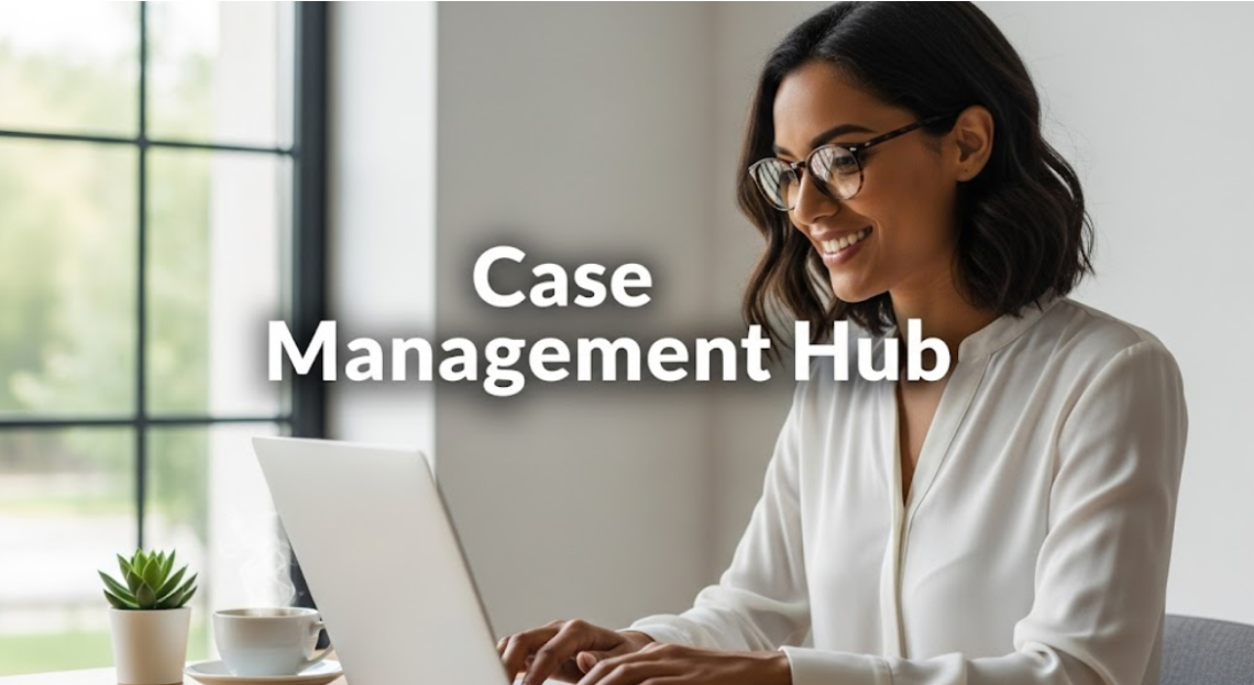 Case Management Hub Software