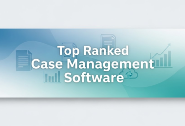 Top 10 Best Case Management Software
