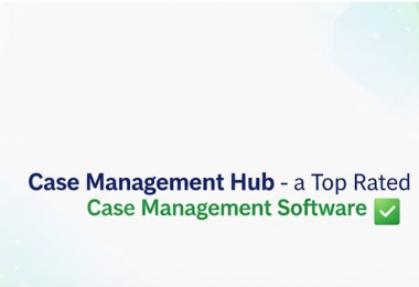 Top Rated 5 Stars - Case Management Hub Platform
