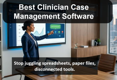 Clinician Case Management Software