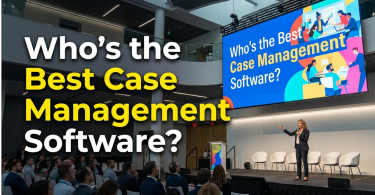 Who's the Best Case Management Software