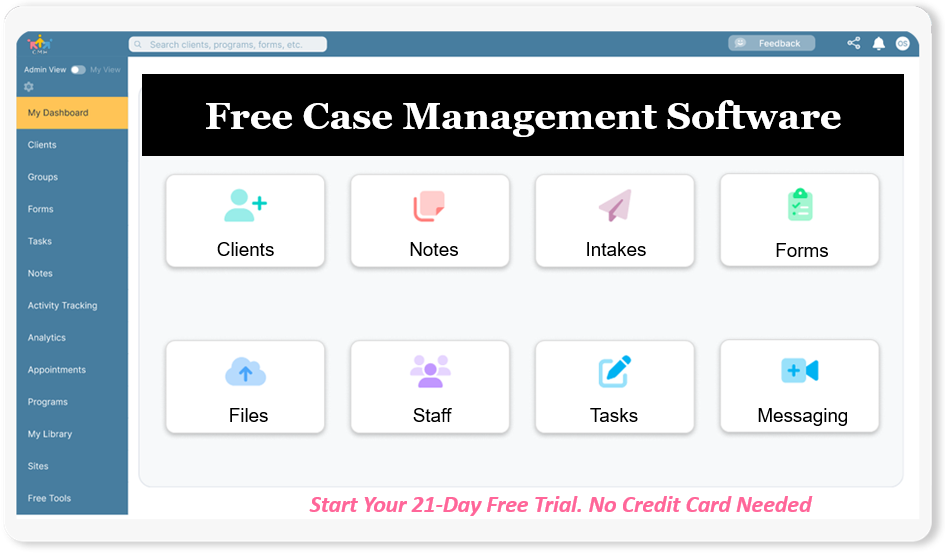Best Free Case Management Software for Nonprofits, Legal, Attorneys, SPAs, Therapists, Counselors, Mental Health, Clinicians, Social Workers, and Healthcare