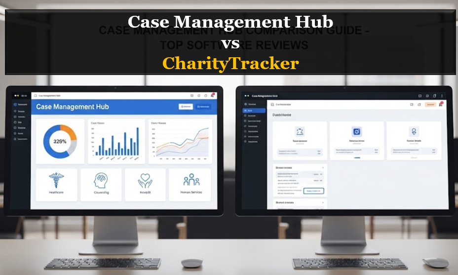 Case Management Hub vs CharityTracker - Which Software Wins is best for Nonprofits