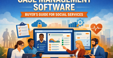 Case Management Software Buyer’s Guide for Social Services