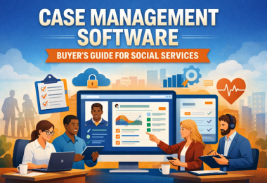 Case Management Software Buyer’s Guide for Social Services
