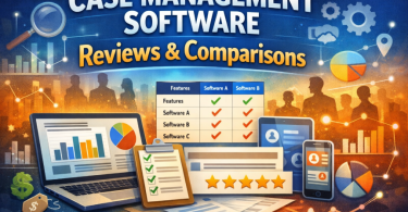 Case Management Software Comparison: Find the Best System for Your Organization