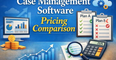 Case Management Software Pricing Breakdown: Compare Costs & Features