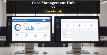 Casebook vs Case Management Hub - Which is the Best Platform for Managing Clients and Caseloads