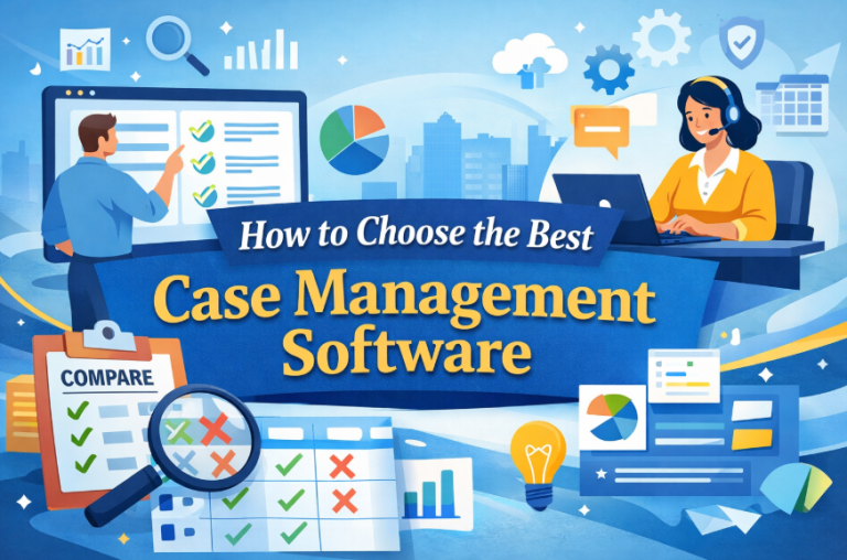 Systematic Case Management How to Choose the Best Case Management Software (Complete 2026 Guide ...