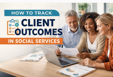 How to Measure Client Outcomes in Social Services (Step-by-Step Guide)