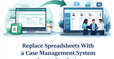 How to Replace Spreadsheets with a Case Management System