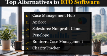Top ETO Alternatives for Nonprofits: Best Case Management Software Compared