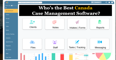 Who’s the Best Canada Case Management Software for Nonprofits, Healthcare, Legal, and Clinicians in Canada?