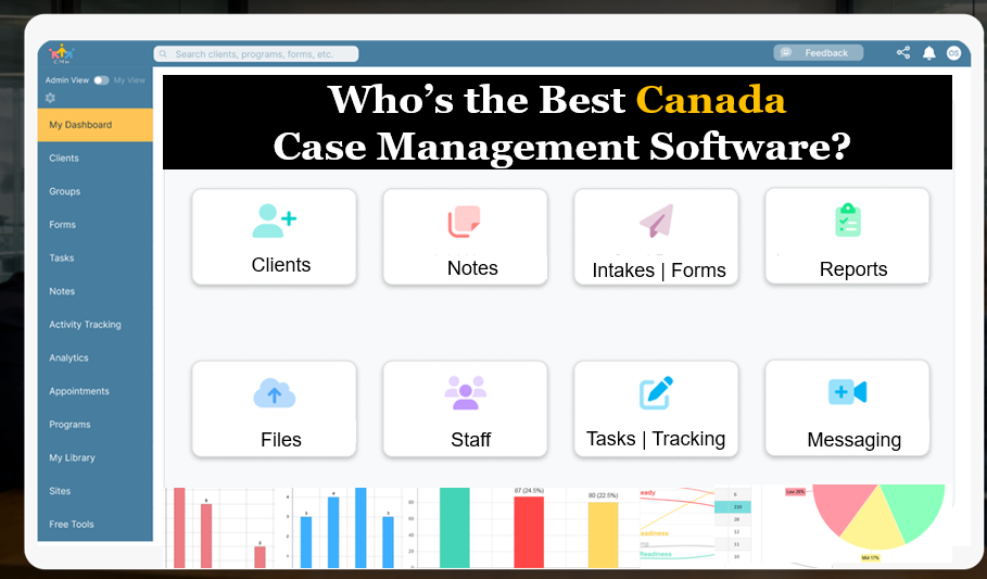 Who’s the Best Canada Case Management Software for Nonprofits, Healthcare, Legal, and Clinicians in Canada?