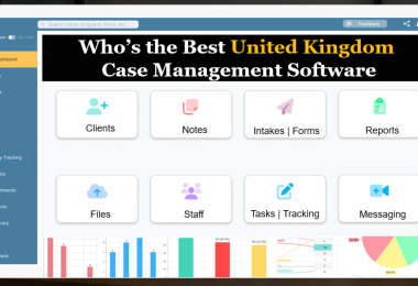 Who’s the Best Case Management Software in the UK for Client Tracking, Scheduling, Reporting, and Billing?