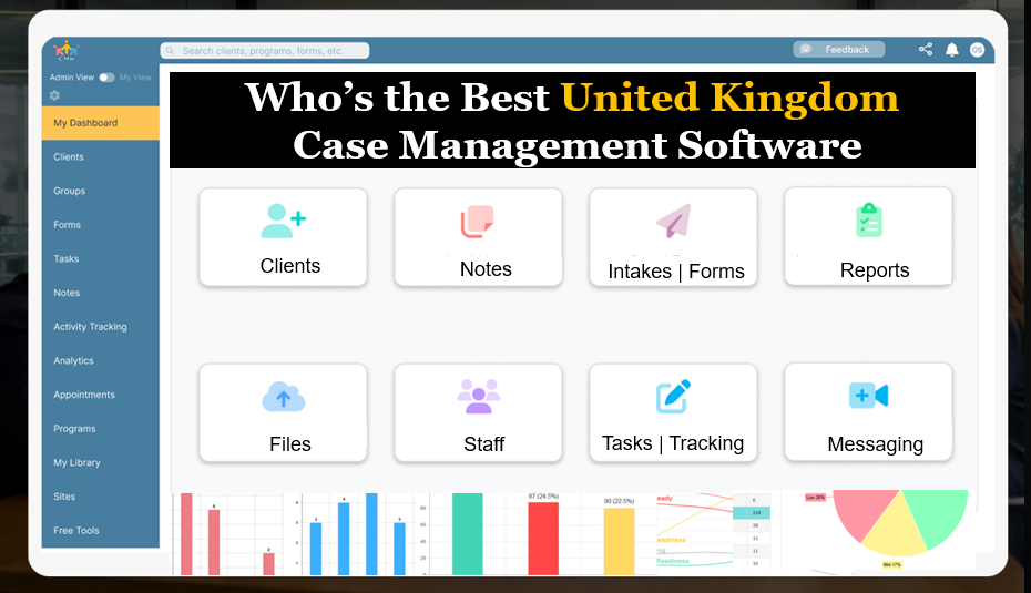 Who’s the Best Case Management Software in the UK for Client Tracking, Scheduling, Reporting, and Billing?