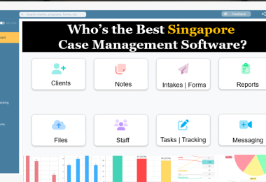 Who’s the Best Singapore Case Management System for Healthcare, Legal, Nonprofit, and Social Services?
