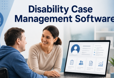 Best Case Management Software for Disability Organizations