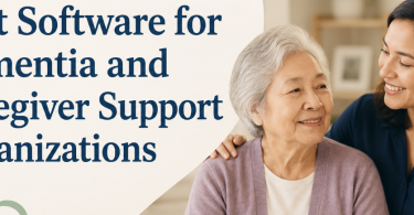 Case Management Software for Alzheimer’s and Dementia Programs