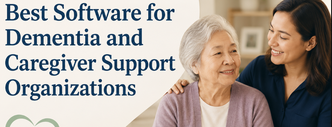 Case Management Software for Alzheimer’s and Dementia Programs