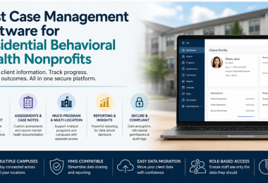 Best Nonprofit Behavioral Health Software for Multiple Programs and Locations