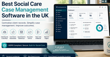 Best UK Client Management Software for Social Care Providers UK