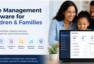 Discover what to look for in case management software for child and family services, including household records, assessments, referrals, reporting, and outcomes.