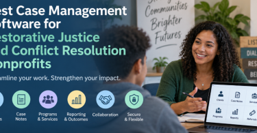Best Case Management Software for Conflict Resolution Nonprofits