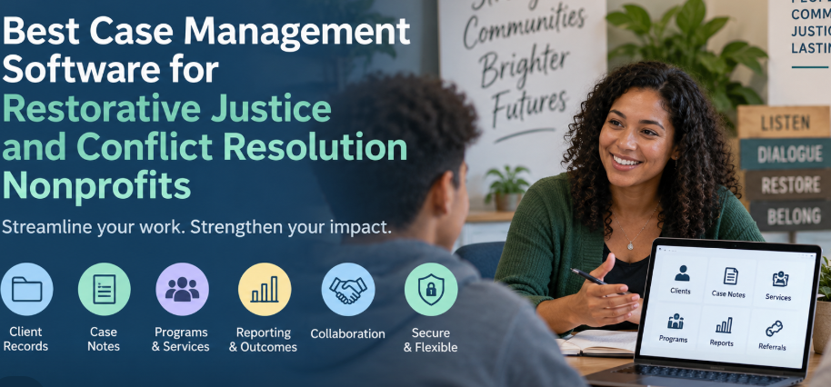 Best Case Management Software for Conflict Resolution Nonprofits